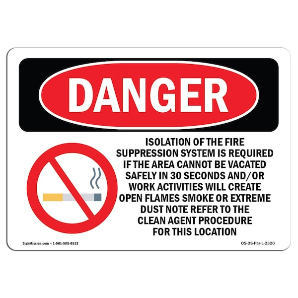OSHA Sign, Isolation Of Fire Suppression, 5in X 3.5in Decal, 10PK, 3.5" W, 5" L, Landscape, PK10